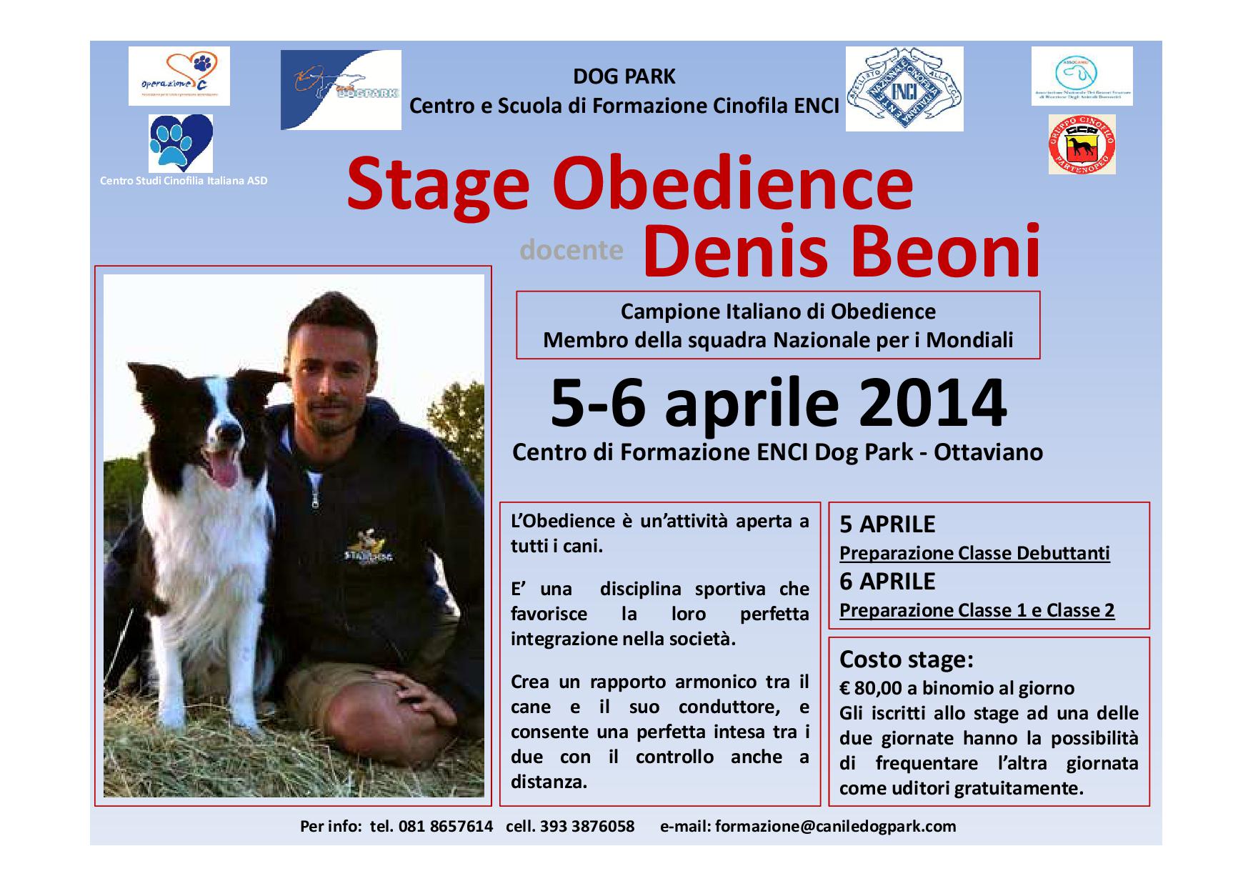 Programma
Teoria:
Cosa è l’obedience
Regolamento , comportamento e  svolgimento  di una gara di Obedience ENCI
Introduzione al clicker training
Pratica:
Rimessa al piede
Richiamo semplice
Condotta
Tenuta di un oggetto
Salto con rimessa al piede
Posizioni a Distanza ( seduto-terra 1 volta) Resta a terra 1 min conduttore in vista.
