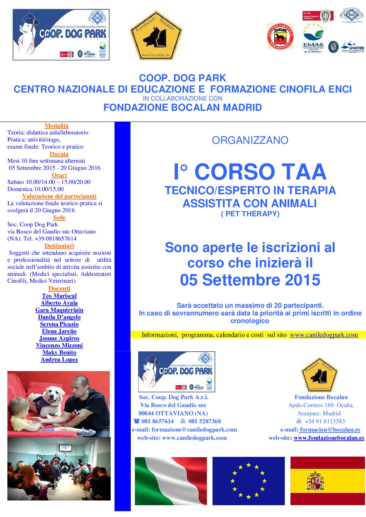 . Obiettivi 
Fornire ai partecipanti le competenze teorico-pratiche per:
a) acquisire insegnamenti aventi la finalità di favorire l’inserimento del cane nelle attività assistite con animali b) migliorare la responsabilizzazione e la conoscenza verso l’animale in relazione ad affidabilità ed equilibrio per l’inserimento nelle TAA.
 
 Destinatari 
Soggetti che intendano acquisire le nozioni di base per intraprendere la professione di Tecnico/Es